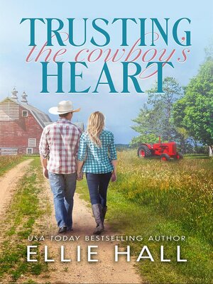 cover image of Trusting the Cowboy's Heart